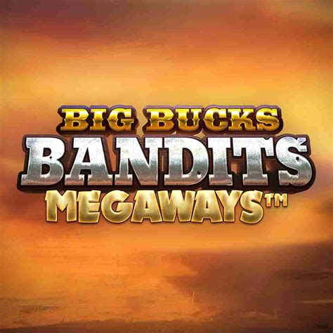 Big Bucks Bandits Megaways 4